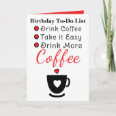 Drink more coffee white red birthday karte (Vorderseite)