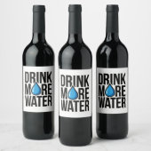 DRINK MORE WATER with a blue drop icon Weinetikett (Flaschen)
