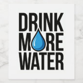 DRINK MORE WATER with a blue drop icon Weinetikett (Einzelnes Label)
