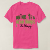 Drink Tea Read Books Be Happy Drink Tee Buch Lover (Design vorne)