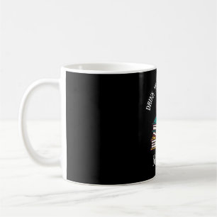 Drink Tea Read Books Be Happy T - Shirt Geeky Book Kaffeetasse