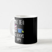 Drink Tea Read Books Happy Bookworm Book Reading Kaffeetasse (Vorderseite Links)