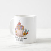 Drink Tee lesen Bücher sein glückliche Tasse (Vorderseite Links)