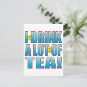 Drink Tee Life B Postkarte (Stehend Vorderseite)