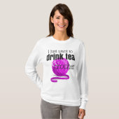 Drink Tee und Crochet ~ Funny Gift für Crocheter (Vorne ganz)