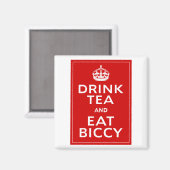 Drink Tee und essen Biccy ~ britischer Spaß Magnet (Vorderseite/Rückseite)