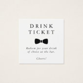 Drink Ticket Bow Krawatte Hochzeitszettel Bar Toke (Vorderseite)
