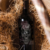 Drink to Die For Halloween Gothic Wedding Skull Weinetikett