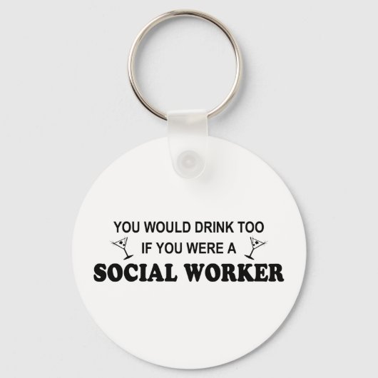 Drink Too - Social Worker Schlüsselanhänger (Vorderseite)