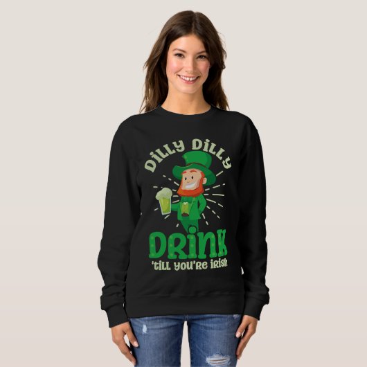 Drink Until Irish St Patricks Day Sweatshirt (Vorne ganz)