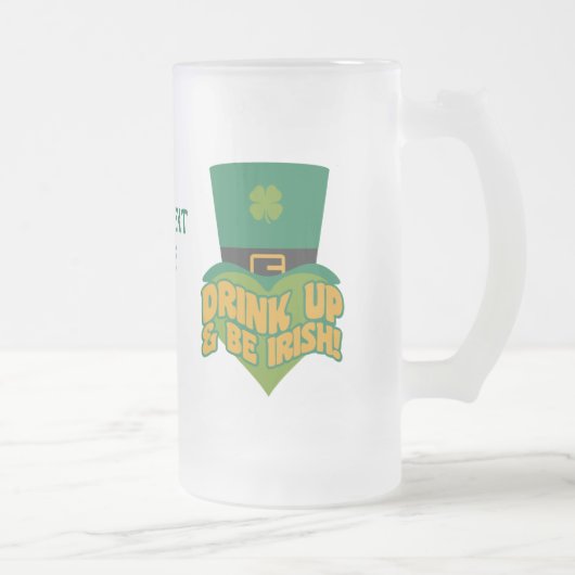 "Drink up & Be Irish!" Tasse (Rechts)
