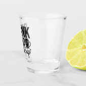 Drink Up Buttercup Schnapsglas (Rechts)