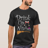 Drink Up Hexen Funny Drink Wein Halloween Cos T-Shirt (Vorderseite)