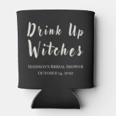 Drink up Hexen Oktober Junggeselinnen-Abschied Bla Dosenkühler (Rückseite)