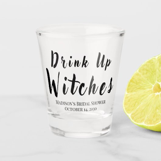 Drink up Hexen Oktober Junggeselinnen-Abschied Schnapsglas (Vorderseite)