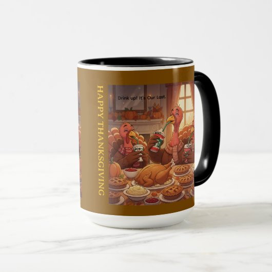 Drink up Thanksgiving Mug Tasse (VorderseiteRechts)