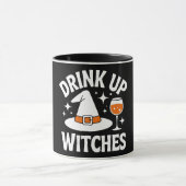 Drink Up Witches Funny Halloween Tasse (Zentrum)