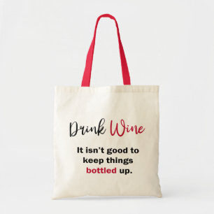 Drink Wein Funny Sprichwort Personalisiert Tragetasche