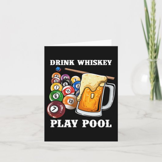Drink Whiskey Play Pool I Funny Whisky Billiards P Karte (Vorderseite)