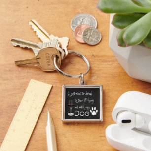Drink Wine and Hang out with my Dog Metal Keychain Schlüsselanhänger