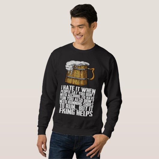 Drinking Beer Beer For Men Beer Sweatshirt (Vorne ganz)