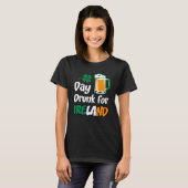Drinking Day Drunk For Ireland St Patricks Paddys T-Shirt (Vorne ganz)