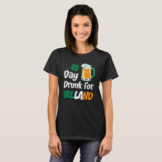 Drinking Day Drunk For Ireland St Patricks Paddys T-Shirt (Vorne ganz)