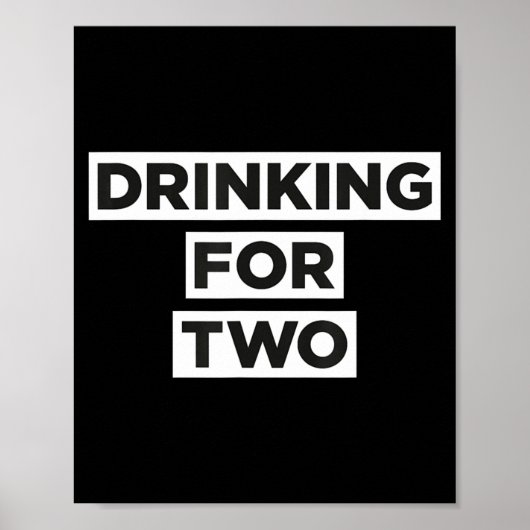 Drinking For Two  Poster (Vorne)