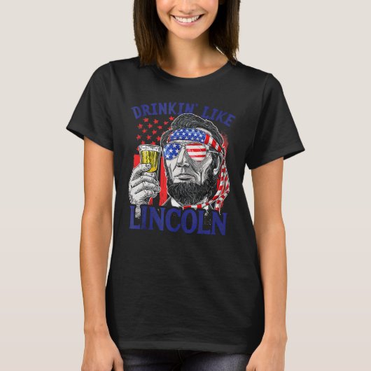 Drinking Like Lincoln 4th Of July Men Abraham Meri T-Shirt (Vorderseite)