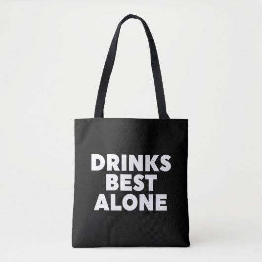 Drinks am besten allein tasche (Vorderseite)