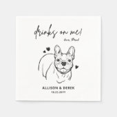Drinks auf meinem Hund Französischer Bulldog Hochz Serviette (Vorderseite)