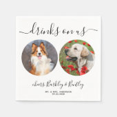 Drinks auf uns Personalisierten 2 Foto Haustier Ho Serviette (Vorderseite)