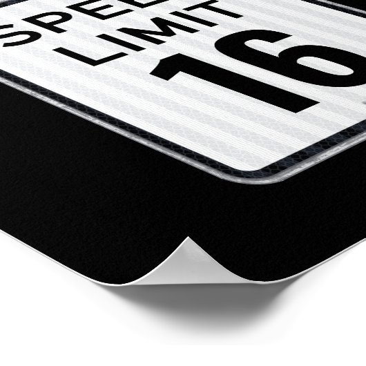 Drinks corner sign 16th Birthday Speed Limit  Poster (Ecke)