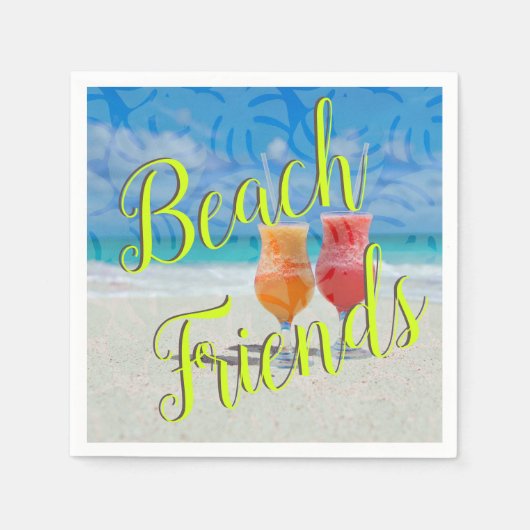 Drinks im Beach Friends Sprichwort Serviette (Vorderseite)