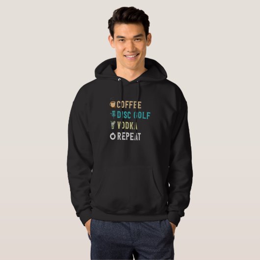 Drinks Lover Funny Coffee, Disc Golf, Vodka Repeat Hoodie (Vorne ganz)