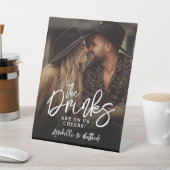 Drinks On Us Photo Wedding Sign Sockelschild (In SItu)