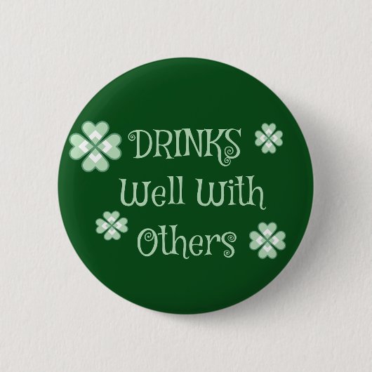 Drinks St. Patricks Day Funny Green Button (Vorderseite)