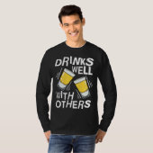 Drinks Well With Others  Tequila Alcohol Drink T-Shirt (Vorne ganz)