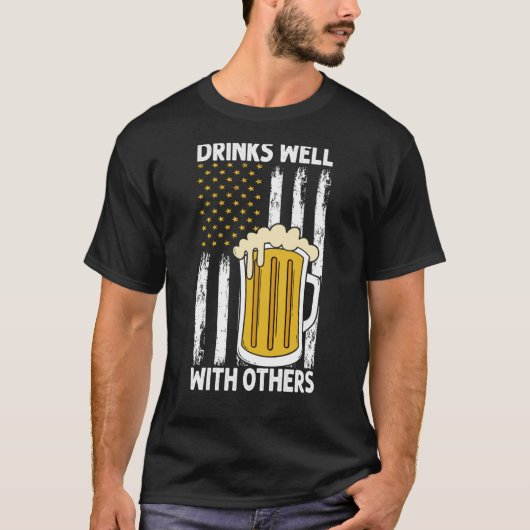drinks well with others women drinks well with oth T-Shirt (Vorderseite)
