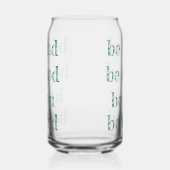 Drinkware Set Be Kind Good You! Dosenglas (Rechts)