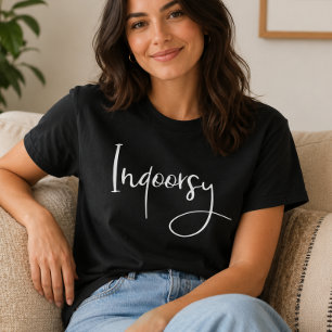Drinnen-Skript Lustig T-Shirt