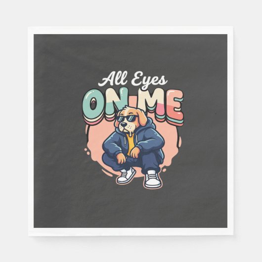 Drip Dog All Eyes On Me Serviette (Vorderseite)