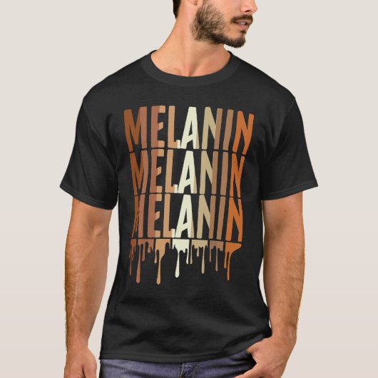 Drippin Melanin for Women Pride Black History 2 T-Shirt (Vorderseite)