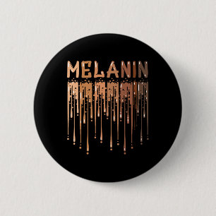 Drippin Melanin für Stolz der Frauen - Geschenke S Button