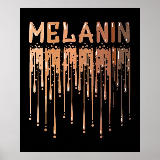 Drippin Melanin Poster (Vorne)