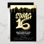 Drippin Swag 16 Einladung zum Geburtstag Foil<br><div class="desc">Diese Drippin Swag 16 Birthday Foil Einladung ist perfekt,  um Ihre Swagged out Teenager zu feiern!</div>