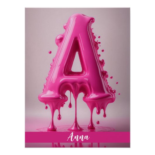 Dripping Pink Letter A - Customizable Name Poster (Vorderseite)