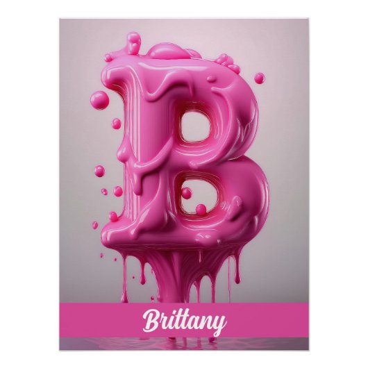 Dripping Pink Letter B - Customizable Name Poster (Vorderseite)