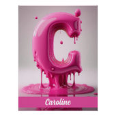 Dripping Pink Letter C - Customizable Name Poster  (Vorderseite)