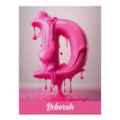 Dripping Pink Letter D - Customizable Name Poster  (Vorderseite)